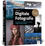 ISBN 9783842107755: Digitale Fotografie - die umfassende Fotoschule für Technik, Bildgestaltung und Motive