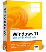 ISBN 9783842108905: Windows 11 - das große Handbuch