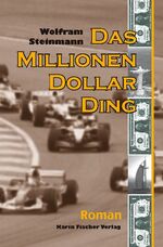 ISBN 9783842240476: Das Millionen-Dollar-Ding