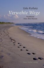 ISBN 9783842242678: Verwehte Wege - Rückblicke eines alten Mannes