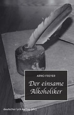 ISBN 9783842248649: Der einsame Alkoholiker