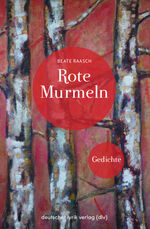 ISBN 9783842248953: Rote Murmeln – Gedichte