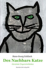 ISBN 9783842249103: Des Nachbars Katze – Gereimte Ungereimtheiten