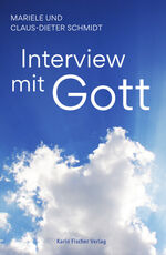 ISBN 9783842249257: Interview mit Gott