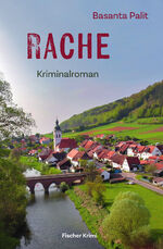 ISBN 9783842249486: Rache / Kriminalroman / Basanta Palit / Taschenbuch / fischer krimis / 56 S. / Deutsch / 2024 / Fischer, Karin Verlag / EAN 9783842249486