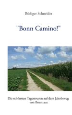 ISBN 9783842334199: "Bonn Camino!"