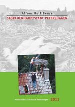 ISBN 9783842355361: Storchenhauptstadt Petershagen - Die Rettung des Weißstorches in Nordrhein-Westfalen