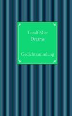 ISBN 9783842364172: Dreams - Gedichtsammlung