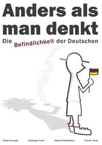 ISBN 9783842376175: Anders als man denkt - Die Befindlichkeit der Deutschen