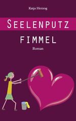 ISBN 9783842378889: Seelenputzfimmel