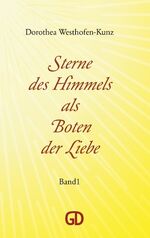 ISBN 9783842378940: Sterne des Himmels als Boten der Liebe – Band 1