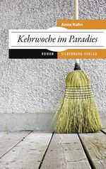 ISBN 9783842511125: Kehrwoche im Paradies: Roman