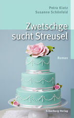 ISBN 9783842511828: Zwetschge sucht Streusel