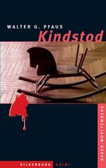 ISBN 9783842512474: Kindstod - Ein Baden-Württemberg-Krimi