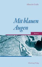 ISBN 9783842514775: Mit blauen Augen – Roman