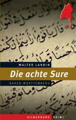 ISBN 9783842520271: Die achte Sure – Ein Baden-Württemberg-Krimi