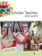 Schicke Taschen selbst genäht