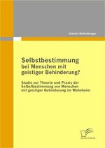 ISBN 9783842851313: Selbstbestimmung bei Menschen mit geistiger Behinderung?