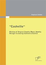 Stephanie Schäfer: "Cashville" - Dilutio Stephanie Schäfer: "Cashville" - Dilutio