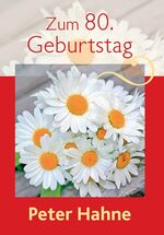 ISBN 9783842940222: Zum 80. Geburtstag - Ein Grußbrief