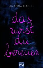 ISBN 9783843210973: Das wirst du bereuen