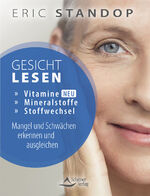 ISBN 9783843415477: Gesichtlesen – Vitamine, Mineralstoffe und Stoffwechsel – Mangel und Schwächen erkennen und ausgleichen