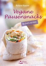 ISBN 9783843450713: Vegane Pausensnacks - Für Groß und Klein