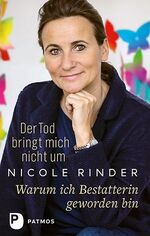 ISBN 9783843609449: Der Tod bringt mich nicht um – Warum ich Bestatterin geworden bin