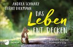 ISBN 9783843613460: Das Leben ent-decken