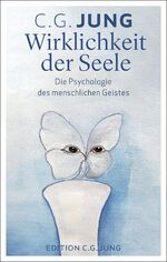 ISBN 9783843613736: Wirklichkeit der Seele - Die Psychologie des menschlichen Geistes