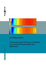 ISBN 9783843925846: Untersuchung der Kühlung von Batterien mit und ohne Phasenwechsel des Kältemittels