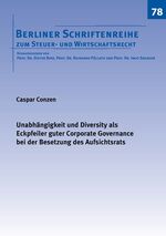 ISBN 9783844055634: Unabhängigkeit und Diversity als Eckpfeiler guter Corporate Governance bei der Besetzung des Aufsichtsrats