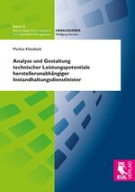 ISBN 9783844104585: Analyse und Gestaltung technischer Leistungspotentiale herstellerunabhängiger Instandhaltungsdienstleister