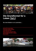 ISBN 9783844201239: Die Grundformel für's Leben. Tl.2