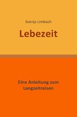 ISBN 9783844203813: Lebezeit