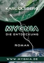 ISBN 9783844221237: Mygnia - Die Entdeckung (TB) - Mit dem Autorenautogramm auf dem Titelblatt