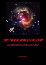 ISBN 9783844227918: Die Reise nach Gifton