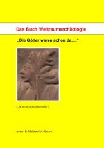 ISBN 9783844240696: Weltraumarchäologie "Die Götter waren schon da"