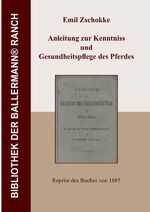 ISBN 9783844243581: Anleitung zur Kenntniss und Gesundheitspflege des Pferdes