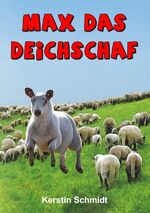 ISBN 9783844268591: Max das Deichschaf