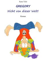 ISBN 9783844268720: Gregory - Nicht von dieser Welt