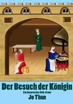 ISBN 9783844276466: Der Besuch der Königin - Ein historischer Köln-Krimi