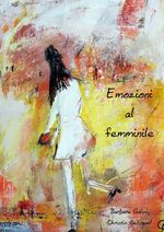 ISBN 9783844290905: emozioni al femminile - von Barbara Golini und Christin Behrend