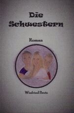 ISBN 9783844294576: Die Schwestern