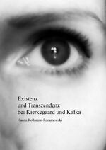 ISBN 9783844295498: Existenz und Transzendenz bei Kierkegaard und Kafka