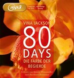 ISBN 9783844510423: 80 Days - Die Farbe der Begierde