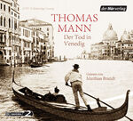 ISBN 9783844510744: Der Tod in Venedig: Vollständige Lesung [Audiobook] [Audio CD] Thomas Mann (Autor), Matthias Brandt (Sprecher)