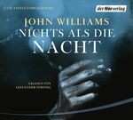 ISBN 9783844527261: Nichts als die Nacht Williams, John; Fehling, Alexander und Robben, Bernhard