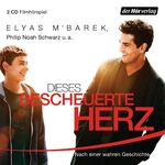 ISBN 9783844528480: Dieses bescheuerte Herz - Filmhörspiel