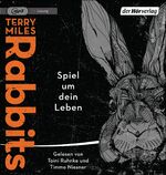 ISBN 9783844541182: Rabbits. Spiel um dein Leben – Thriller